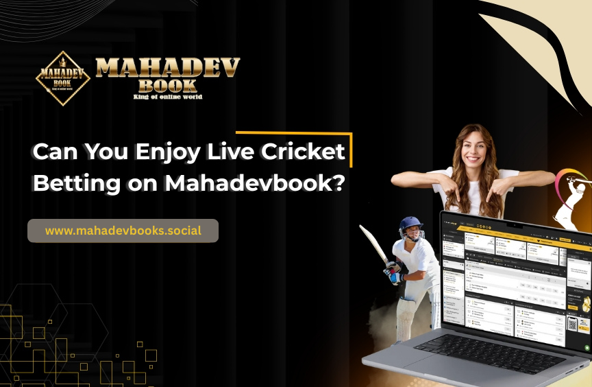 Can You Enjoy Live Cricket Betting on Mahadevbook?