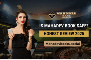 Is the Mahadev Book Safe? Honest Review 2025