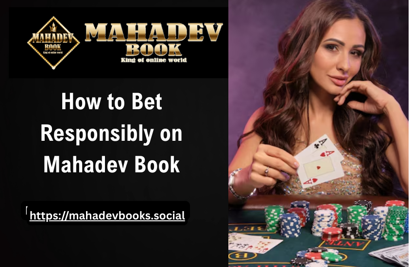 How to Bet Responsibly on Mahadev Book