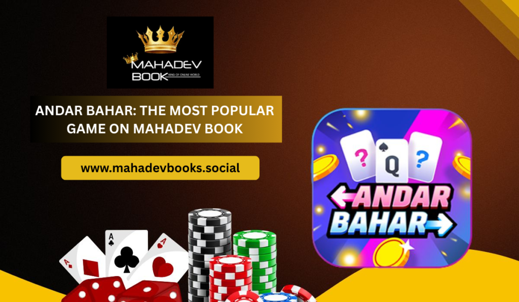 Andar Bahar: The Most Popular Game on Mahadev Book