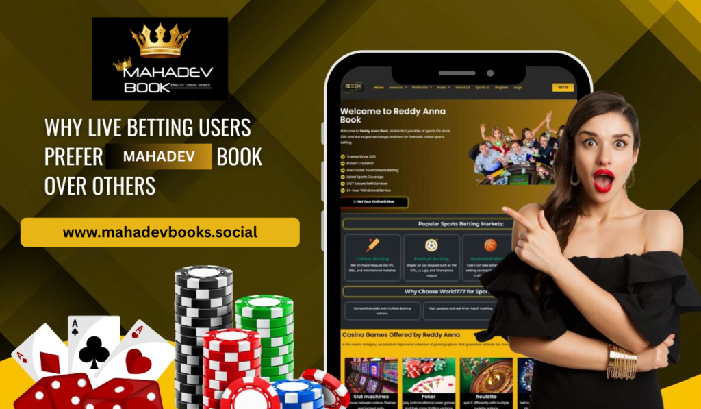 Why Live Betting Users Prefer Mahadev Book Over Others